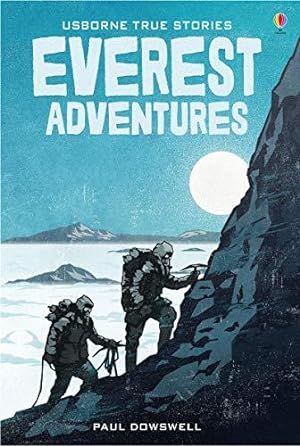 Seller image for True Stories of Everest Adventures (Young Reading Series 4): 1 for sale by WeBuyBooks 2