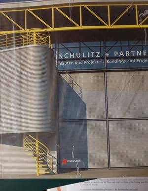 Schulitz + Partner - Bauten und Projekte / Buildings and Projects -