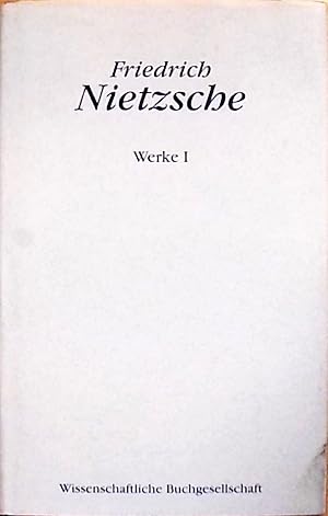 Friedrich Nietzsche. Werke in drei Bänden sowie Nietzsche Index zu den Werken. Band 1: Werke I He...