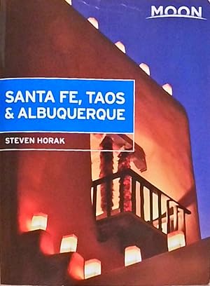 Moon Santa Fe, Taos & Albuquerque (Travel Guide)