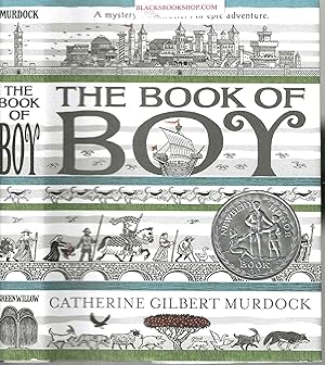 Seller image for The Book of Boy: A Newbery Honor Award Winner for sale by Blacks Bookshop: Member of CABS 2017, IOBA, SIBA, ABA