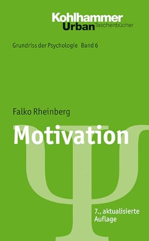 Bild des Verkufers fr Grundriss der Psychologie: Motivation (Urban-Taschenbcher, Band 555) Falko Rheinberg zum Verkauf von Berliner Bchertisch eG