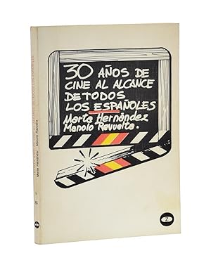 Imagen del vendedor de 30 AOS DE CINE AL ALCANCE DE TODOS LOS ESPAOLES a la venta por Librera Monogatari