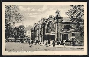 Ansichtskarte Katowice, Dworzec kolejowy, Bahnhof