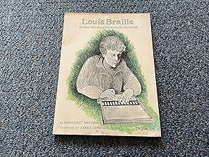 Seller image for LOUIS BRAILLE THE BOY WHO INVENTED BOOKS FOR THE BLIND for sale by Betty Mittendorf /Tiffany Power BKSLINEN