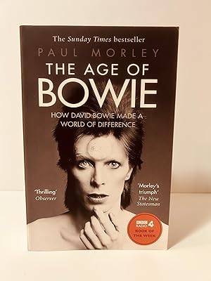 Imagen del vendedor de The Age of Bowie: How David Bowie Made a World of Difference a la venta por Vero Beach Books