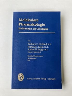 Imagen del vendedor de Molekulare Pharmakologie : Einfhrung in d. Grundlagen a la venta por Books.Unlimited