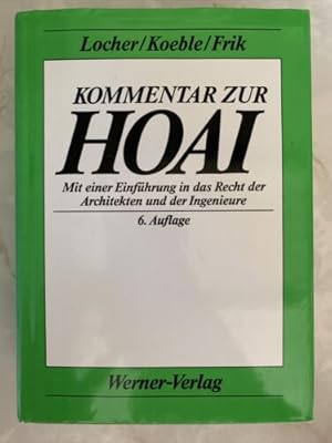 Imagen del vendedor de Kommentar zur HOAI Mit einer Einfhrung in das Recht des Architekten? 6. Auflage a la venta por Books.Unlimited