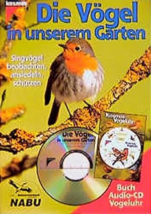 Die Vögel in unserem Garten, m. Audio-CD u. Kosmos-Vogeluhr