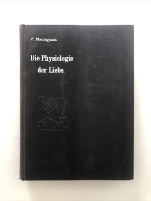 Bild des Verkufers fr Die Physiologie der Liebe zum Verkauf von Books.Unlimited
