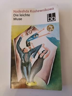 Bild des Verkufers fr Die leichte Muse : 2 Kurzromane zum Verkauf von Books.Unlimited