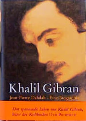 Image du vendeur pour Khalil Gibran Eine Biografie mis en vente par Books.Unlimited