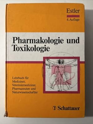 Pharmakologie und Toxikologie 4.Auflage | Zustand Gut