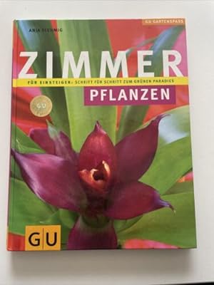 Seller image for Zimmer-Pflanzen fr Einsteiger. Schritt fr Schritt zum grnen P for sale by Books.Unlimited