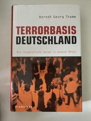 Bild des Verkufers fr Terrorbasis Deutschland. Die islamistische Gefahr in unserer Mit zum Verkauf von Books.Unlimited