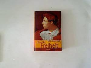 Bild des Verkufers fr ber die Freiheit John Stuart Mill. Aus dem Engl. von Else Wentscher zum Verkauf von Books.Unlimited