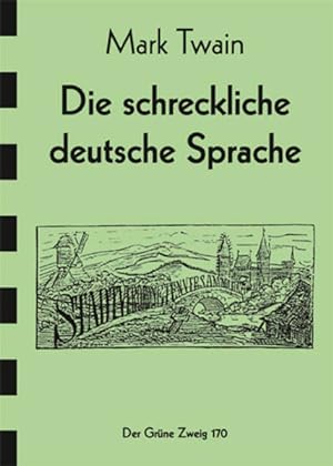 Bild des Verkufers fr Die schreckliche deutsche Sprache Mark Twain zum Verkauf von Books.Unlimited