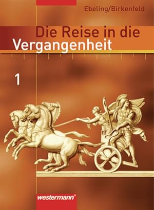 Die Reise in die Vergangenheit - Ausgabe 2006 für das 5. und 6. Schuljahr in Berlin, Brandenburg ...