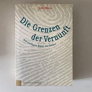 Bild des Verkufers fr Die Grenzen der Vernunft. Die vierfache Natur des Selbst zum Verkauf von Books.Unlimited