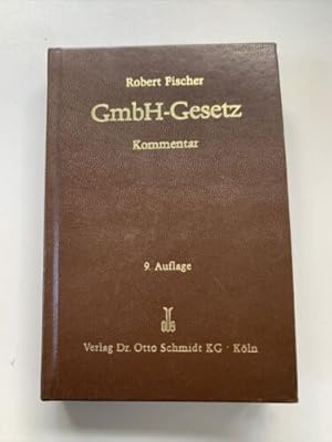 Seller image for GmbH-Gesetz Kommentar. Peter Hommelhoff. von Robert Fischer 9. Auflage | Buch for sale by Books.Unlimited