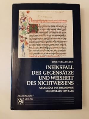 Seller image for Ineinsfall der Gegenstze und Weisheit des Nichtwissens : Grundzge der Philosop for sale by Books.Unlimited