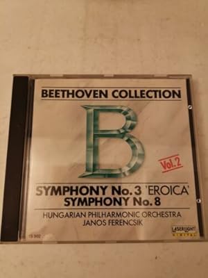 Beethoven Collection Vol. 2 - Symphony No. 3 und No. 8