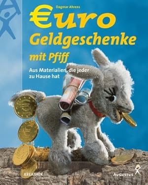 Bild des Verkufers fr Euro-Geldgeschenke mit Pfiff aus Materialien, die jeder zu Hause hat zum Verkauf von Books.Unlimited