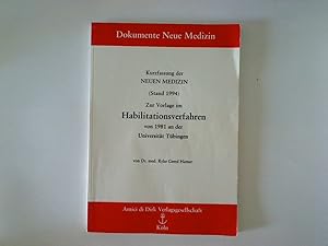 Bild des Verkufers fr Kurzfassung der Neuen Medizin (Stand 1994) zur Vorlage im Habilitationsverfahren von 1981 an der Universitt Tbingen eine Dokumentation von acht vorwiegend urologischen und nephrologischen Krankengeschichten ; zur Vorlage als Komplement im Habilitationsverfahren von 1981 an der Universitt Tbingen zum Verkauf von Books.Unlimited