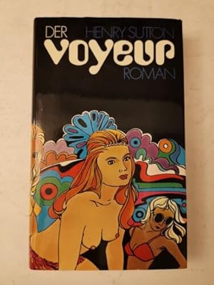 Seller image for Der Voyeur. Roman for sale by Books.Unlimited