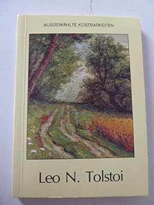 Bild des Verkufers fr Leo N. Tolstoi (Ausgewhlte Kostbarkeiten) Leo N. Tolstoi zum Verkauf von Books.Unlimited