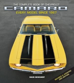 Bild des Verkufers fr The Complete Book of Chevrolet Camaro, Revised and Updated 3rd Edition : Every Model since 1967 zum Verkauf von AHA-BUCH GmbH