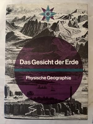 Das Gesicht der Erde. Physische Geographie (VEB F. A. Brockhaus Verlag Leipzig)