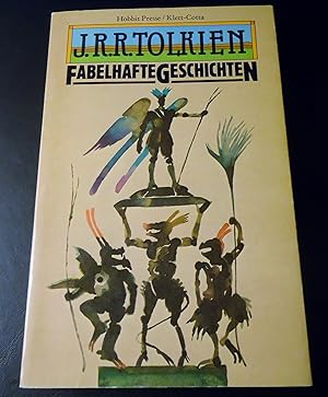 Bild des Verkufers fr Fabelhafte Geschichten: Bauer Giles von Ham, Der Schmied von Groholzingen, Blatt von Tftler J. R. R. Tolkien. ["Leaf by niggle" wurde von Margaret Carroux aus d. Engl. bertr., "Smith of Wotton Major" von Karl A. Klewer. Als Grundlage fr d. Verdeutschung von "Farmer Giles of Ham" diente d. bers. von Angela Uthe-Spencker] zum Verkauf von Books.Unlimited