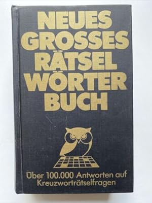 Neues grosses Rätsel Wörterbuch. Über 100.000 Antworten? | Buch | Zustand Gut