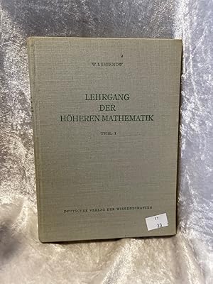 Seller image for Lehrgang der hheren Mathematik, Teil 1 (Hochschulbcher fr Mathematik , Band 1) Hochschulbcher fr Mathematik ; 1 for sale by Antiquariat Jochen Mohr -Books and Mohr-