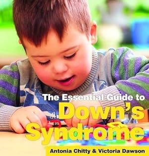 Bild des Verkufers fr The Essential Guide to Down's Syndrome zum Verkauf von WeBuyBooks