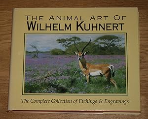 The Animal Art of Wilhelm Kuhnert.