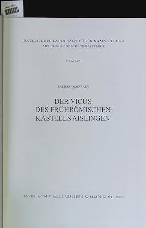 Bild des Verkufers fr Der Vicus des frhrmischen Kastells Aislingen. zum Verkauf von Antiquariat Bookfarm