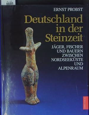Imagen del vendedor de Deutschland in der Steinzeit. a la venta por Antiquariat Bookfarm