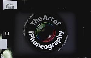 Imagen del vendedor de The Art of iPhoneography. a la venta por Antiquariat Bookfarm