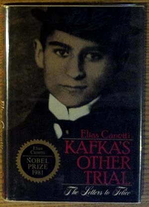 Kafka's Other Trial: The Letters to Felice