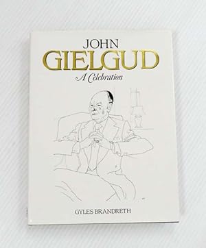 Image du vendeur pour John Gielgud A Celebration mis en vente par Adelaide Booksellers