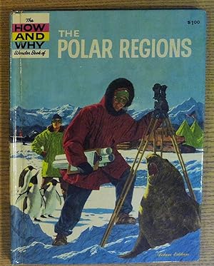 The How and Why Wonder Book of Polar Regions