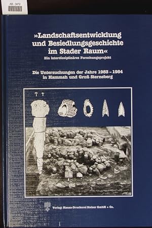 Image du vendeur pour Landschaftsentwicklung und Besiedlungsgeschichte im Stader Raum. mis en vente par Antiquariat Bookfarm