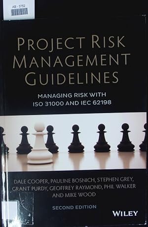 Bild des Verkufers fr Project risk management guidelines. Managing risk with ISO 31000 and IEC 62198. zum Verkauf von Antiquariat Bookfarm