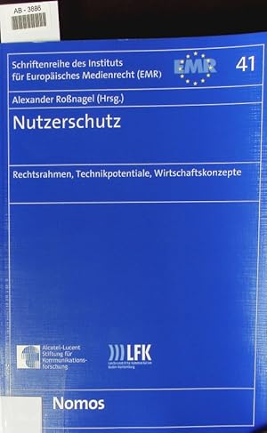 Bild des Verkufers fr Nutzerschutz. Rechtsrahmen, Technikpotentiale, Wirtschaftskonzepte. zum Verkauf von Antiquariat Bookfarm