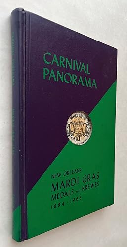 Carnival Panorama. New Orleans Mardi Gras Medals and Krewes 1884-1965 [Signed]; [By] Jay Guren [a...