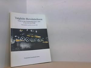 Image du vendeur pour Talglich-Revolutschoon. Texte to den Freufenthal-Pries 1990 ut un ver de DDR. Tohoopstellt vun Heinz von der Wall. mis en vente par Antiquariat Uwe Berg