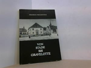 Image du vendeur pour Von Stade bis Gravelotte. Erinnerungen eines Artilleristen. Mit einem Vorwort v. Johann D. Bellmann. mis en vente par Antiquariat Uwe Berg