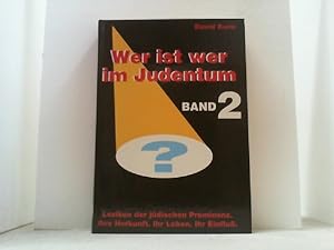 Bild des Verkufers fr Wer ist wer im Judentum. Lexikon der jdischen Prominenz. Zweiter Band. zum Verkauf von Antiquariat Uwe Berg